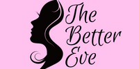 The Better Eve